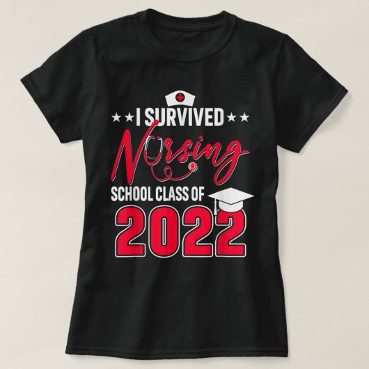 T-shirt I École De Soins Infirmières Survécue Classe De Di (Design devant)