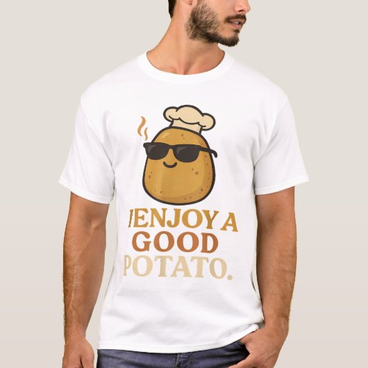 T-shirt I Enjoy A Good Potato - Funny Food Quota Design (Devant)