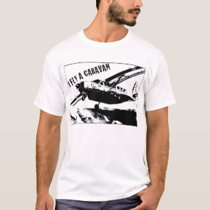 T-shirt "I FLY A CARAVAN"