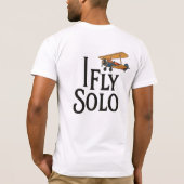 T-shirt I Fly Solo : Bold Spirit (Dos)