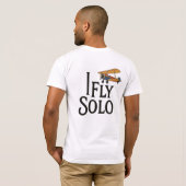 T-shirt I Fly Solo : Bold Spirit (Dos entier)