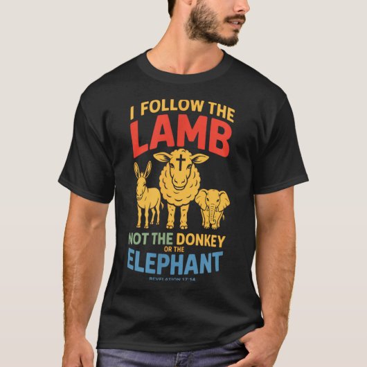 T-shirt I Follow The Lamb Not The Or The Elephant Christia (Devant)
