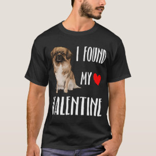T-shirt I Found My Valentine Day Tibetan Spaniel Dog