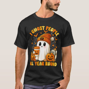 T-shirt I Ghost People Toute L'Année Halloween Ghost Coff