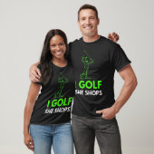 T-shirt I Golf She Shops (Unisexe)