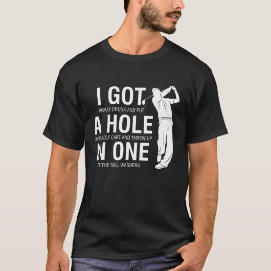 T-shirt I Got A Hole In One Golf for Dads & Sport (Devant)