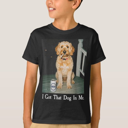 T-shirt I Got That Dog In Me Funny Golden Doodle Smoking B (Devant)