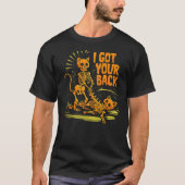 T-shirt I Got Your Back funny Halloween cat Skeleton Skull (Devant)