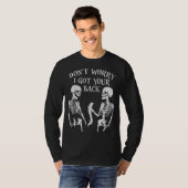 T-shirt I Got Your Back Halloween Skeleton Skull Sarcastic (Devant entier)
