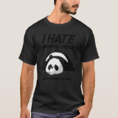 T-shirt I Hate Morning People And Mornings And People (Devant)