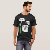 T-shirt I Hate My Oh Please Toothbruoilet Paper Funny  (Devant entier)