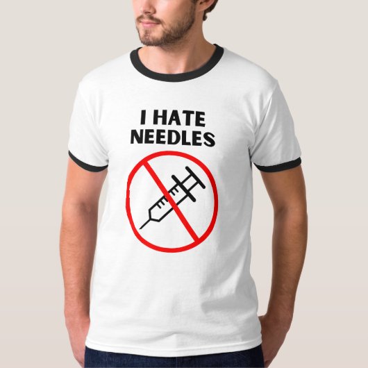 T-shirt I hate needles (Devant)