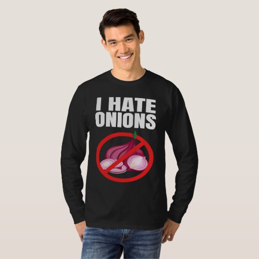T-shirt I Hate Onions (Devant entier)