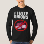 T-shirt I Hate Onions (Devant)