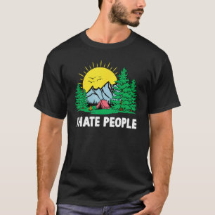 T-shirt I Hate People Nature Camping Randonnée Sarcastique