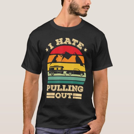 T-shirt I Hate Pulling Out Boating  Retro Boat Captain (Devant)