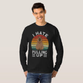 T-shirt I Hate Pulling Up Capybara gort Meme Rodent Vinta (Devant entier)