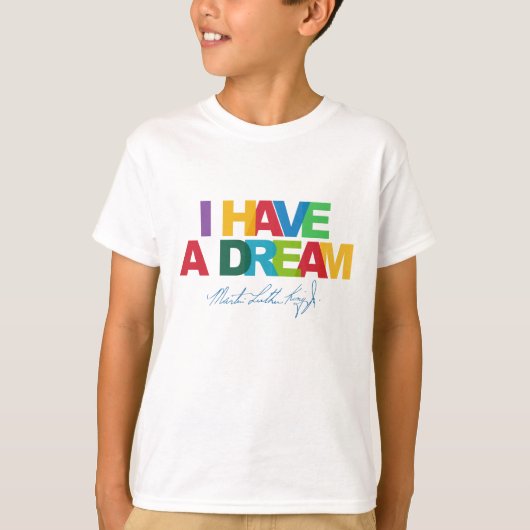 T-shirt I have a dream (Devant)