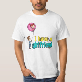 T-shirt I have a girlfriend