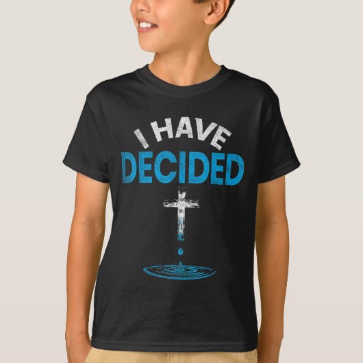 T-shirt I Have Decided To Follow Jesus Christian Baptism M (Devant)