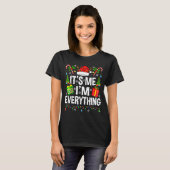 T-shirt I Have Everything I Need Couples Pajamas Christmas (Devant entier)