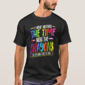 T-shirt I Have Neither The Time Nor The Crayons Sarcastic (Devant)