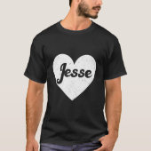 T-shirt I He Jesse First Names And He I Love Jesse (Devant)