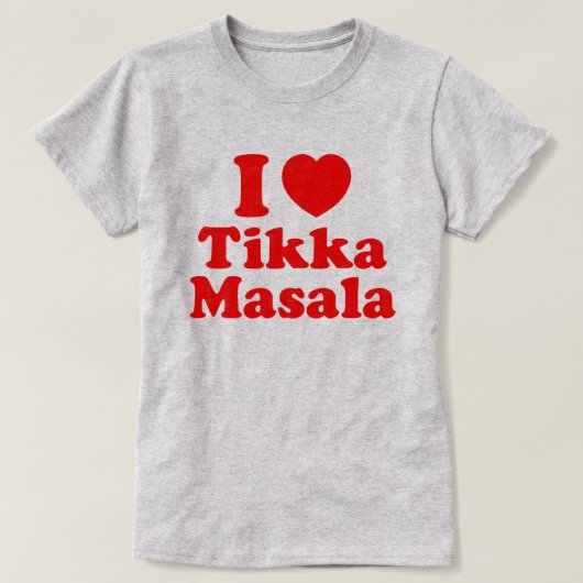 T-shirt I Heart (Amour) Tikka Masala (Design devant)