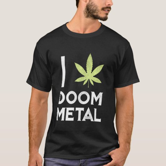 T-shirt I Heart Doom Metal Stoner Pot Leaf Metalhead Weed (Devant)