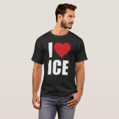 T-shirt I Heart ICE Tee Patriotic Conservative Support (Devant entier)
