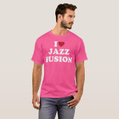T-shirt I Heart Jazz Fusion (Devant entier)