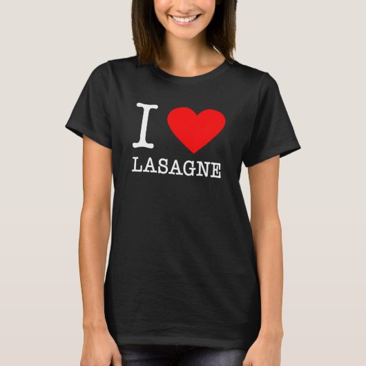 T-shirt I Heart Lasagna Italien Pâtes Italie Manger (Devant)