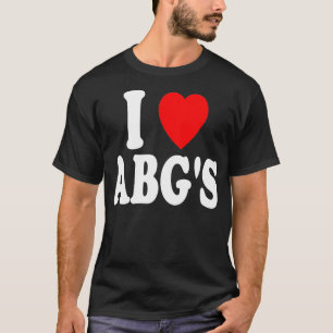 T-shirt I Heart Love ABGs Asiatique Fille ABG Boba Baddies