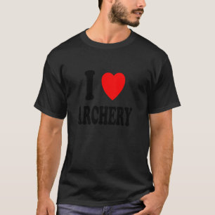 T-shirt I Heart Love Archery Bow Chasse Flèches Concours