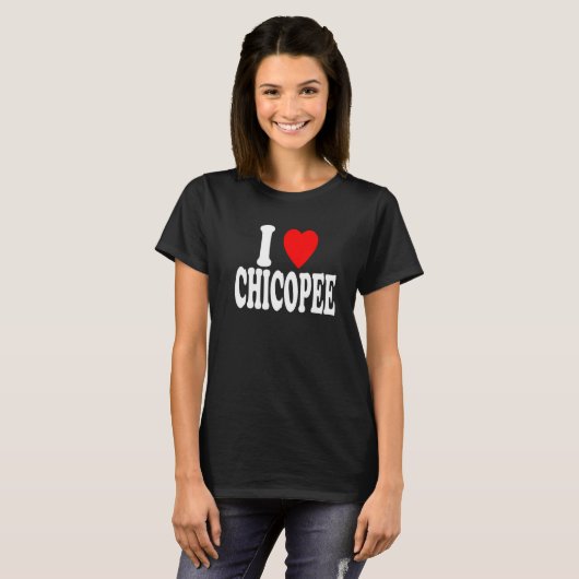 T-shirt I Heart (Love) Chicopee Travel Tourism Destination (Devant entier)