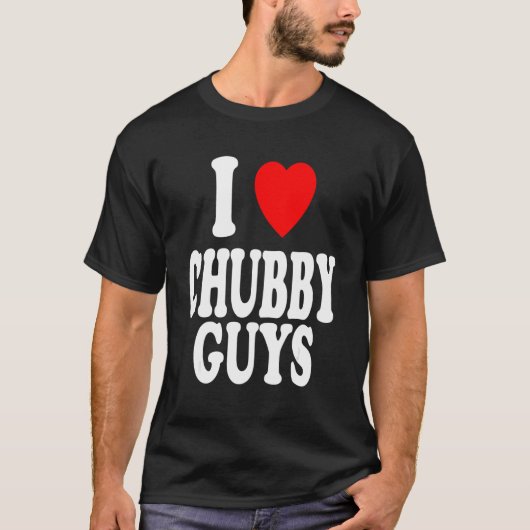 T-shirt I Heart (Love) Chubby Guys Attracted Preference (Devant)
