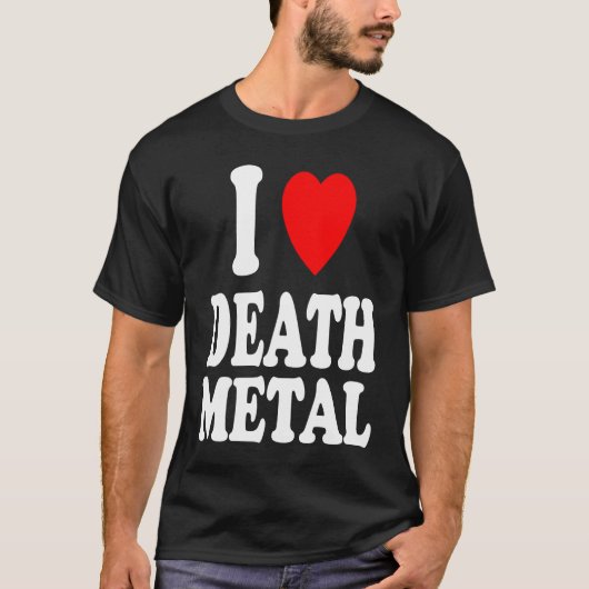 T-shirt I Heart Love Death Metal Music Rock Moshpit Hardco (Devant)