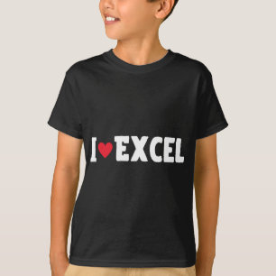 T-shirt I Heart Love Excel Data Spreadsheet Lover
