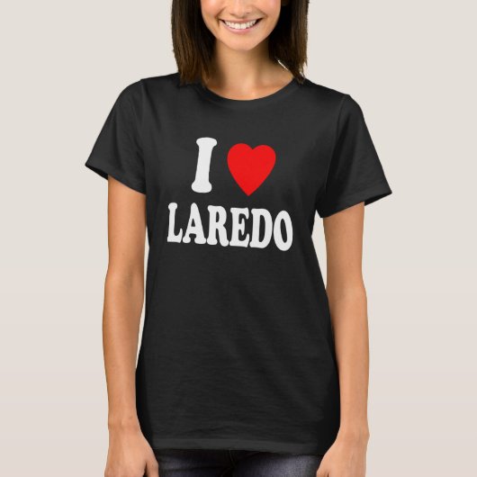 T-shirt I Heart Love Laredo Voyage Tourisme Accueil Vacanc (Devant)