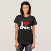 T-shirt I Heart Love Spam Canned Cooked Pork Food Spam (Devant entier)