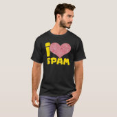 T-shirt I Heart Love Spam Canned Cooked Pork Food Spam (Devant entier)
