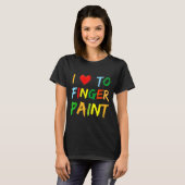 T-shirt I Heart Love To Finger Paint I'm Paint Cute Couple (Devant entier)
