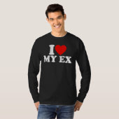 T-shirt I Heart My Ex GFBF I Love My Ex Girlfriend Girlfri (Devant entier)