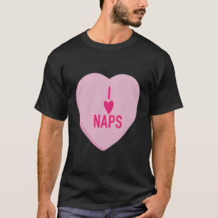 T-shirt I Heart Naps Saint Valentin Coeurs De Conversation