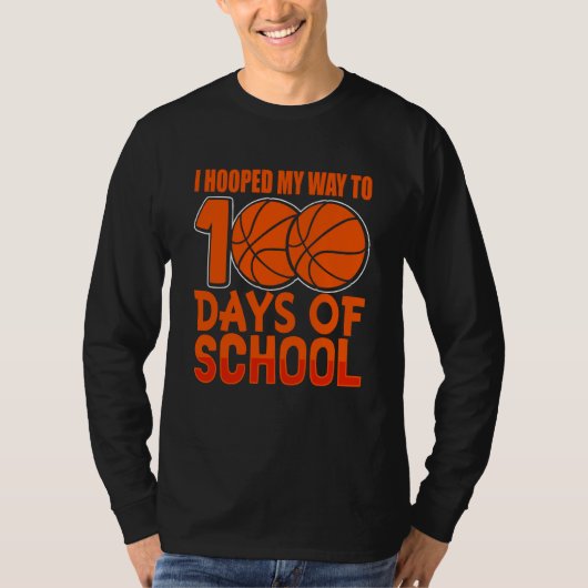 T-shirt I Hooped My Way To 100 Days Of School Basketball P (Devant)