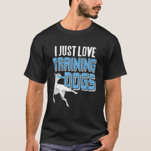 T-shirt I Just Love Training Dogs Cool Retro Présent