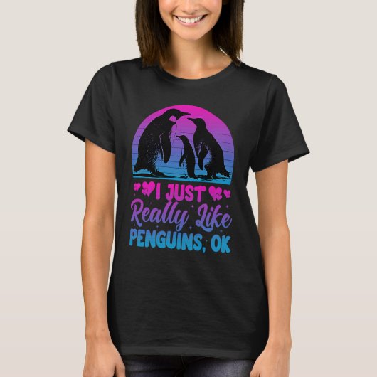 T-shirt I Just Really Like Penguins OK   Penguin (Devant)