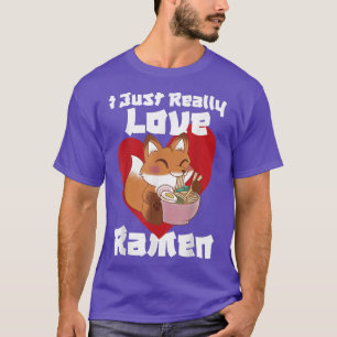 T-shirt I Just Really Love Ramen