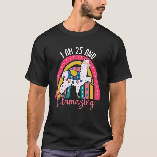 T-shirt I Le 25 Year Old and Llamazing Alpaca Llama 25th (Devant)
