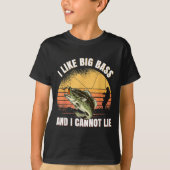 T-shirt I Like Big B And I Cannot Lie Fishing (Devant)